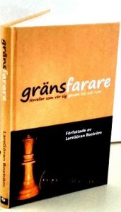 Gränsfarare – En novellsamling av LarsGöran Boström