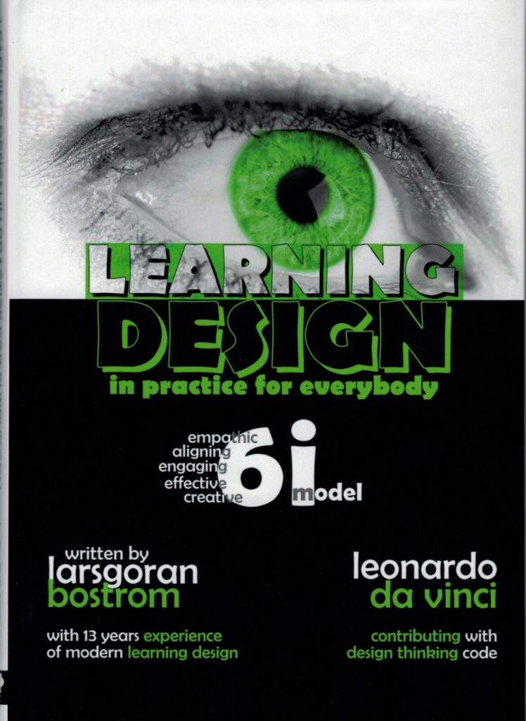 Learning Design in Practice for Everybody by LG Bostrom