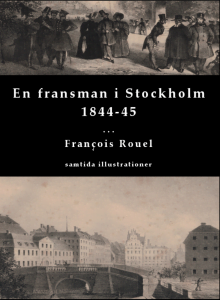 En fransman i Stockholm 1844-45